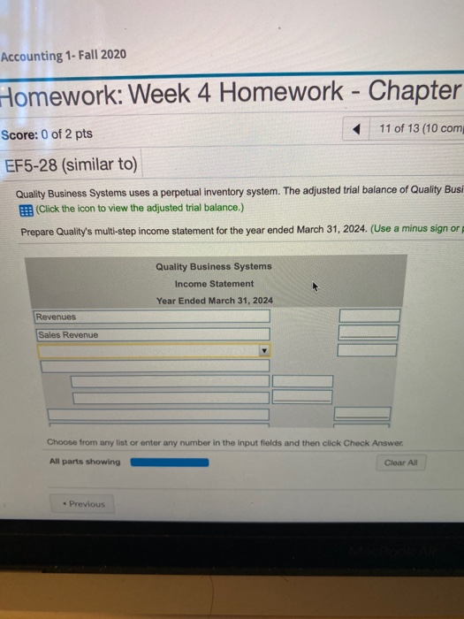 Accounting 1-Fall 2020 Homework: Week 4 Homework - Chapter Score: 0 of 2 pts 11 of 13 (10 com EF5-28 (similar to) Quality Bus