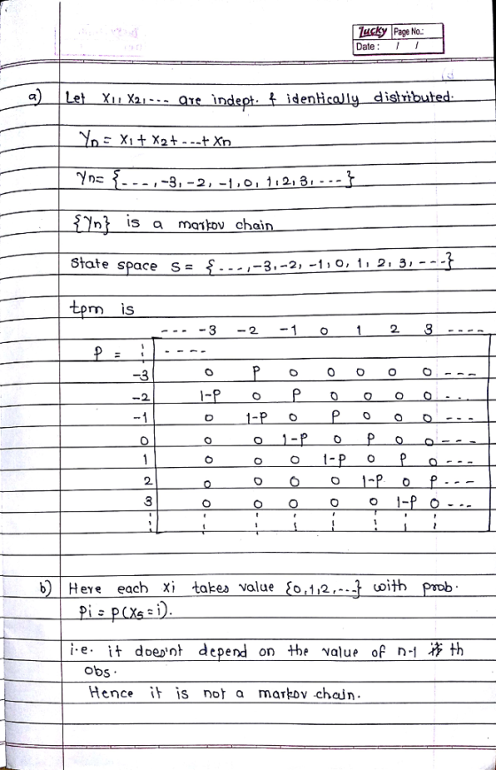 Date I In State space S- 3.-2, -110,1 2, 3, - - m IS 2. 2. 2 b Here each xi takes value [o,1,2,ー i.e. it doesnt depend on the