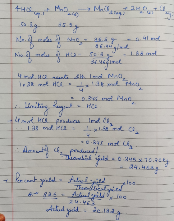 35.5 a 4 HCl eq. 7 MnO 2 w Mn la cag. + 240 et la I s.3g 35.5g No.dl moles of no = 35.5g - 0.41 mol 86.94 g/mol He= 50.3 g -