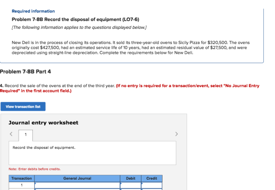 Required information Problem 7-88 Record the disposal of equipment (LO7-6) [The following information applies to the question