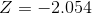 Z=-2.054