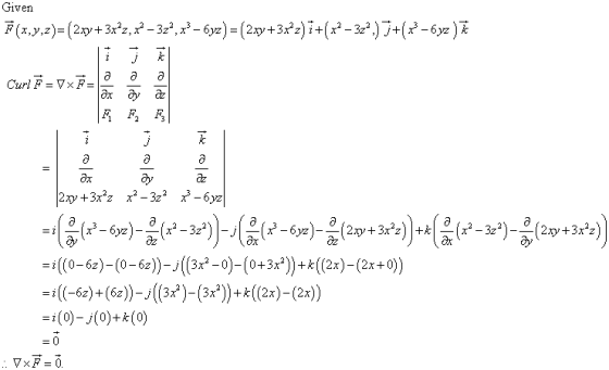T1Ven Fkxz)-(2xy+ 3x2г.?-32. x3-6 z)-(2xy+3rz)їн(x2ー3c2.) js@-6yz )天 A FF = i((0-62)-(0-62))一ノ((3x2-0)-(0+3r)) +k(2x)-(2x+0)