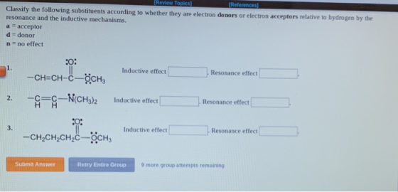 (Review Topics) (References Classify the following substituents according to whether they are electron donors or electron acc