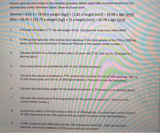 Answer each question based on the variables provided. Where applicable, truncate answers to one decimal place unless otherwis