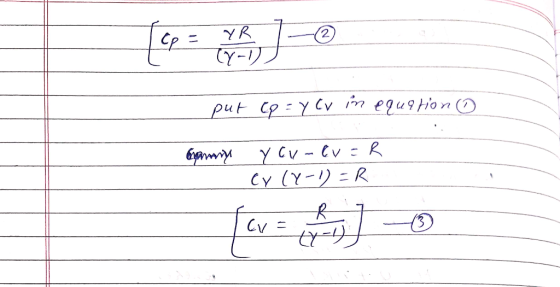 put cp = Y Cv in equation ③ anny y cy - Cv=R CV (Y-1) =R [cv = 2 ] -