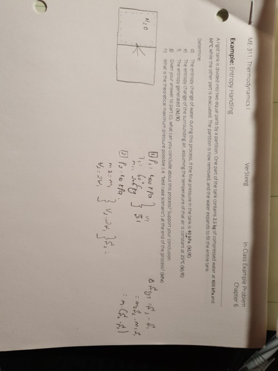 ME-311: Thermodynamics I VerSteeg In-Class Example Problem Chapter 6 Example: Entropy Handling A rigid tank is divided into t