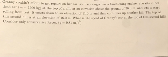 . Granny couldnt afford to get repairs on her car, se un tartord to get repairs on her car, so it no longer has a functionin