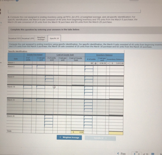 3. Compute the cost assigned to ending Inventory using (aj FIFO. (DJLIFO. cweighted average, and (c) specific identification.