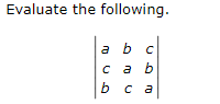 Evaluate the following. а в с с а ь ь са
