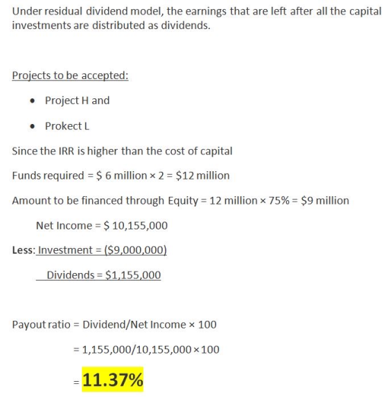 Under residual dividend model, the earnings that are left after all the capital investments are distributed as dividends. Pro