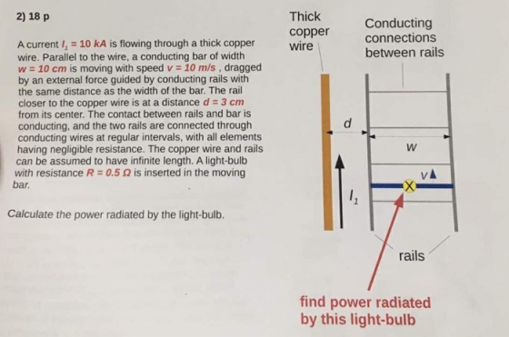 2) 18 p Thick copper wire Conducting connections between rails A current I, = 10 kA is flowing through a thick copper wire. P
