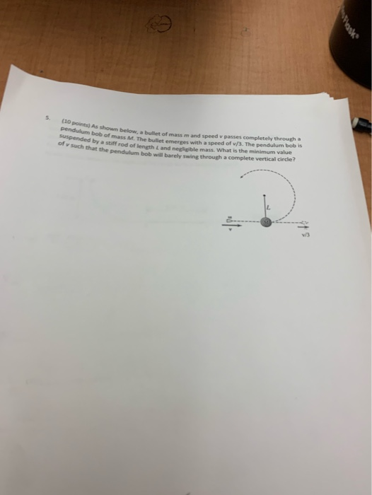 (10 points) As shown below. pendulum bob of mass M. The Suspended by a rod of length Land of such that the pendulum bob will