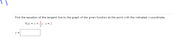 Find the equation of the tangent line to the graph of the given function at the point with the indicated x-coordinate. F(x) =
