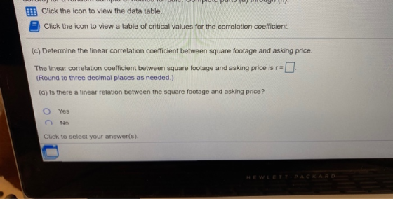 JUIL. UUPILI PUI U uy . E Click the icon to view the data table. Click the icon to view a table of critical values for the co