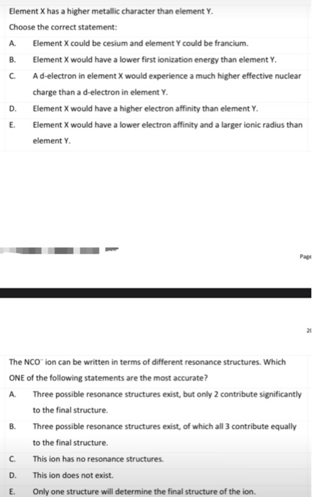 B. Element X has a higher metallic character than element Y. Choose the correct statement: A Element X could be cesium and el