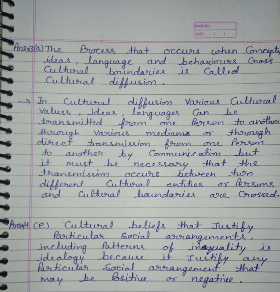 PAGE NO.: DATE: 1 - Ans.(a) The Process that occurs when Concepts ideas, language and behaviours Cross Cultural boundaries is