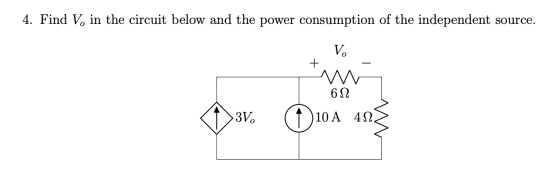 4. Find V. in the circuit below and the power consumption of the independent source. V. + (110 A 423