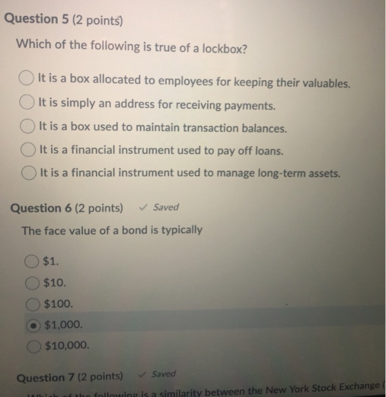 Question 5 (2 points) Which of the following is true of a lockbox? It is a box allocated to employees for keeping their valua