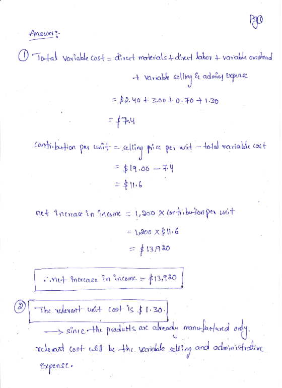 Answer 0 Total variable cost = diveet materials tdirect labor + variable ovishead + variable selling Se adming expense = $2.4