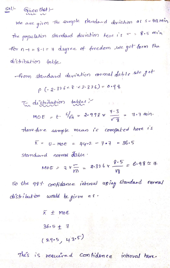 solGiven tha Th rec of freedom ,ule get formu. here fove ample mean e comput ed here s MOE 442-736.5 standard nal able 2-5 So the 99ゾ. Confidance takerval ugng standard oorna./ ( 오9-5, 나 3.5)