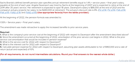 Sachs Brandss defined benefit pension plan specifies annual retirement benefits equal to 1.4% ~ service years * final years