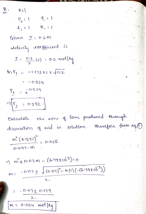 Bikel Z=1 7.31 Given 1:0.2m Activity woefficient is I= 0;2 (2) = 0.2. mellka mY = --173 x 1 x Jo-2 = -0.524 ě0.524 Calculate