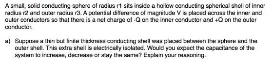 A small, solid conducting sphere of radius r1 sits