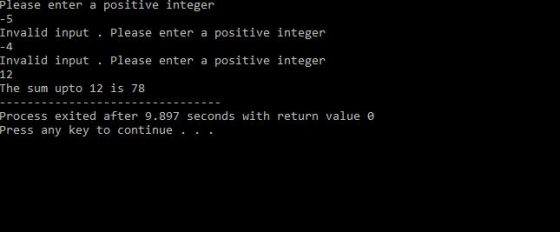 Please enter a positive integer -5 Invalid input . Please enter a positive integer -4 Invalid input . Please enter a positive