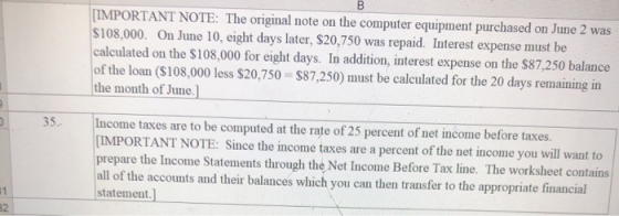 [IMPORTANT NOTE: The original note on the computer equipment purchased on June 2 was $108,000. On June 10, eight days later,
