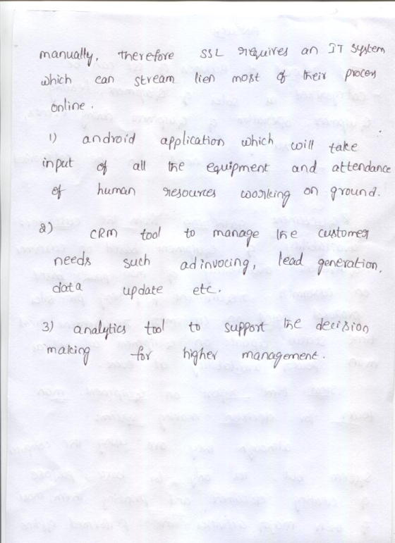 manualty, therefore SSLe an Sten which ean Stveam lien most he procey online ) ndvoid application which coill tak e input f all the equipment and attendance e human esing on yyound. a) Rm toolto manage he customea needs suchadnwong lead neat o ed eneration ad invocin dot a update etc 3alyhe tltPrt h 3) analytics tlto Support e deeioo
