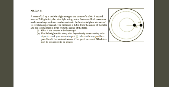 N3.L2.4-01 A mass of 3.0 kg is tied via a light string to the center of a table. A sccond mass of 5.0 kg is tied, also via a