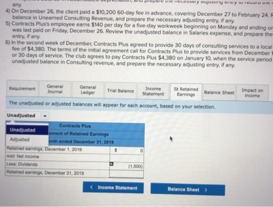 prepare pie piecessary ajuuy euy to ecuгu are 1 any. 4) On December 26, the client paid a $10,200 60-day fee in advance, cove