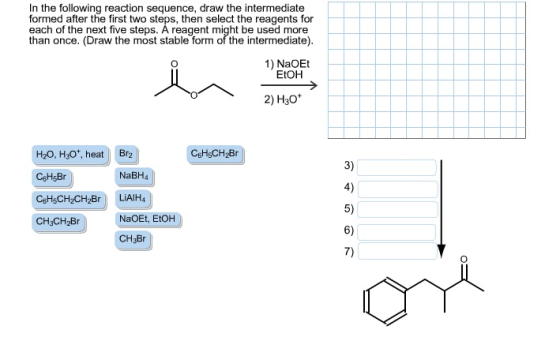 Image for In the following reaction sequence, draw the intermediate formed after the first two steps, then select the re
