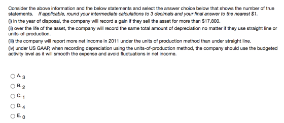 Consider the above information and the below statements and select the answer choice below that shows the number of true stat