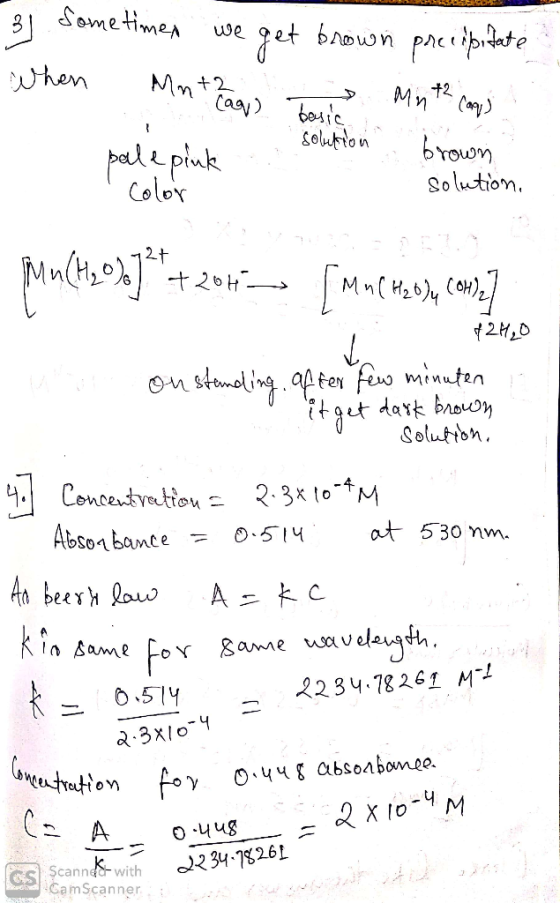 3 some times we get brown precipitate When Mn to lag to Mn +2 (ay) pale pink on brown solution, color - solution pru(1,01]*+2