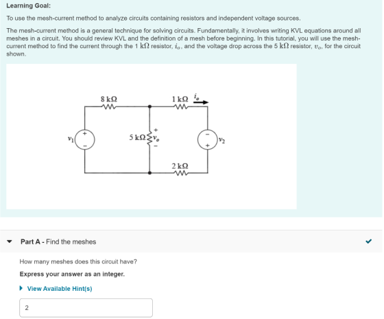 Learning Goal: To use the mesh-current method to analyze circuits containing resistors and independent voltage sources. The m