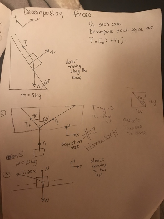 Decom posig for cos each case De compo e each force ao object moving abng the ramp Go 乙ㄐ 2 40 13 Lcosyo T s046 object at rest object moving to the aet