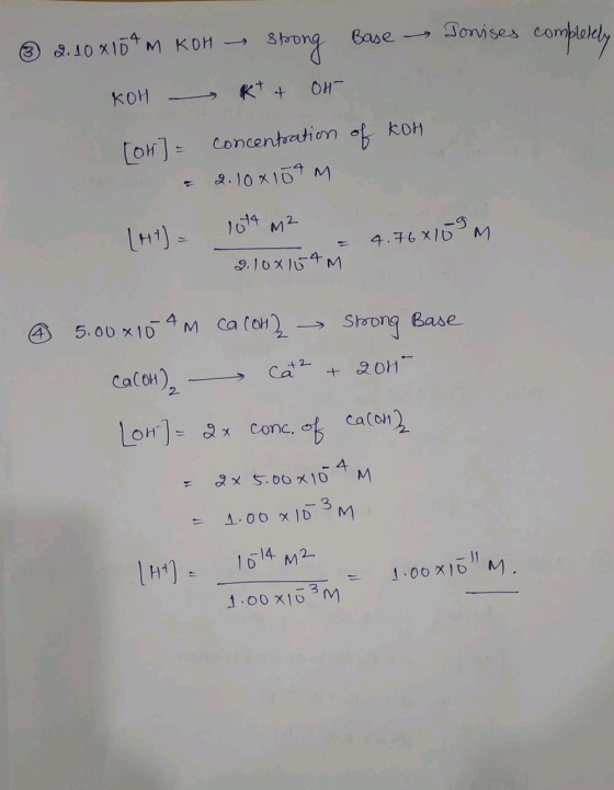 Base - Sonises completely * 2.40X174M KOH — Stoong KOH K t + oH Tor] = concentration of koh = 2.10x10m 14t) = 1074 m² = 4.76x
