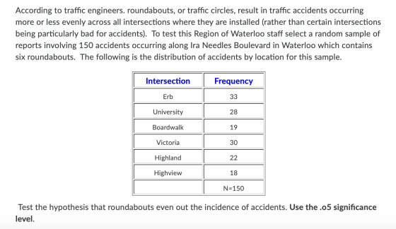 According to traffic engineers. roundabouts, or traffic circles, result in traffic accidents occurring more or less evenly ac