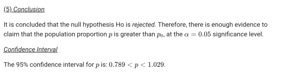 (5) Conclusion It is concluded that the null hypothesis Ho is rejected. Therefore, there is enough evidence to claim that the