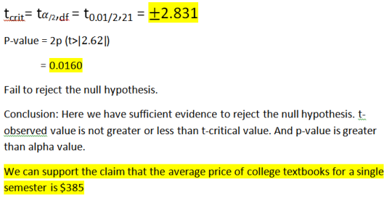 tarit= ta/21df = 10.01/2,21 = +2.831 P-value = 2p (t>|2.621) = 0.0160 Fail to reject the null hypothesis. Conclusion: Here we