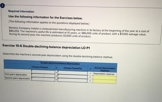 Required information Use the following information for the Exercises below. The following information applies to the question