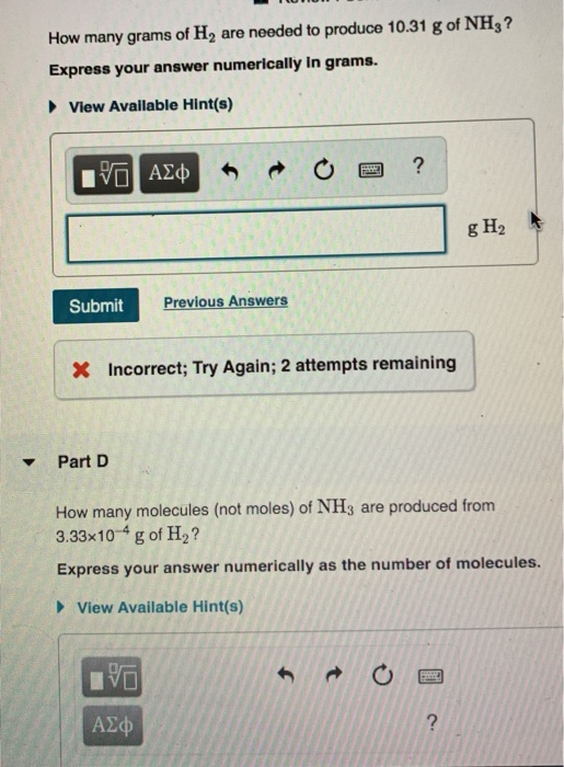 How many grams of H, are needed to produce 10.31 g of NH?! Express your answer numerically In grams. View Available Hint(s) I