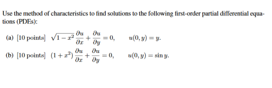 Use the method of characteristics to find solutions to the following first-order partial differential equa- tions (PDEs): V_z
