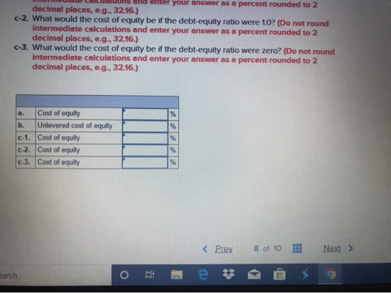 LAR. dons and enter your answer as a percent rounded to 2 decimal places, e.g., 32.16.) C-2 What would the cost of equity be