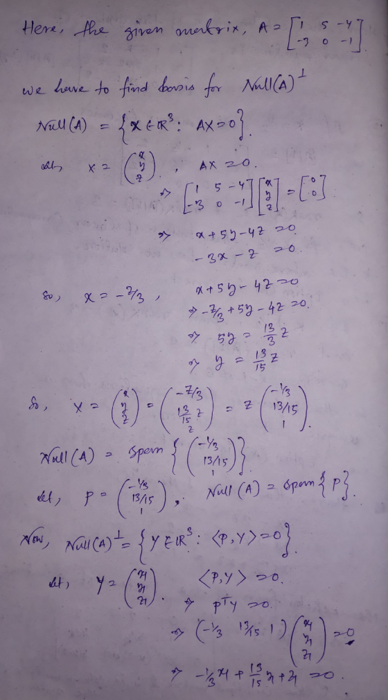 Here, the giren matrix, Az [...] we have to find barsis for Null (A) - Null (A) = {XER?: AX=0} al པའོ AX 20 2 5:191-63 x + 5%