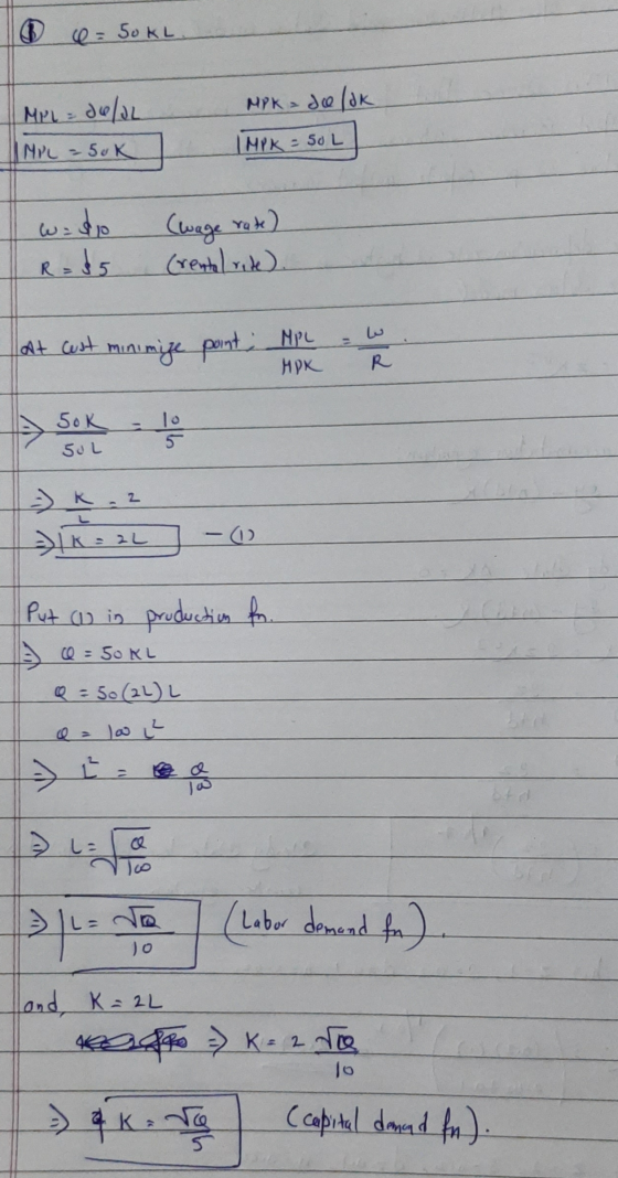 0 - 50 KL MPL = du/IL MPL = 50K MPK = delak IMPK = 50 L wadio R = 35 (wage rate) (rental ride). at cest minimize point, MPL H