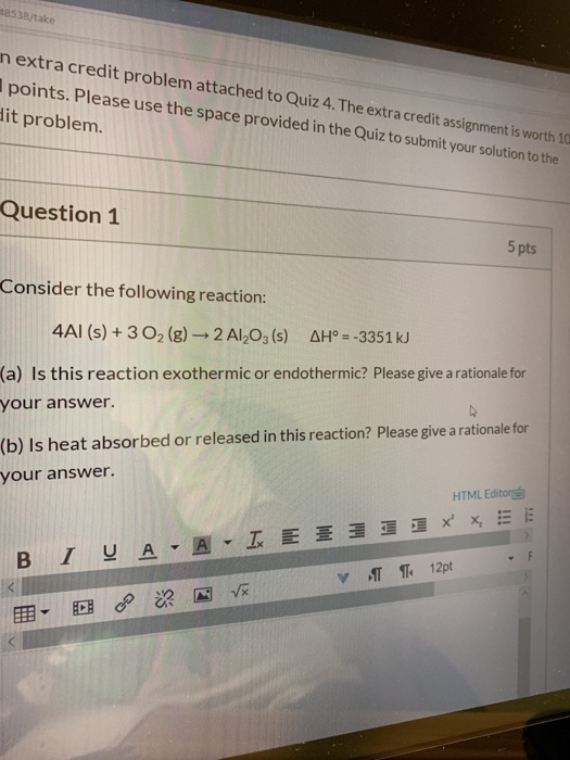 48538/take n extra credit problem attached to Quiz 4. The extra credit assignment is worth 10 points. Please use the space pr