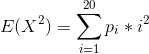 20 E(X) = Pi*? i=1