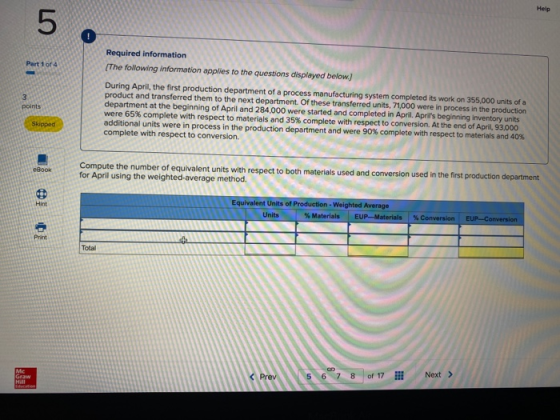 Help 5 Part 1 of 4 Required information (The following information applies to the questions displayed below.) During April, t